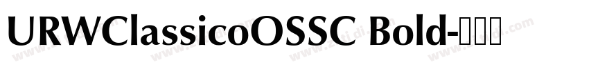 URWClassicoOSSC Bold字体转换